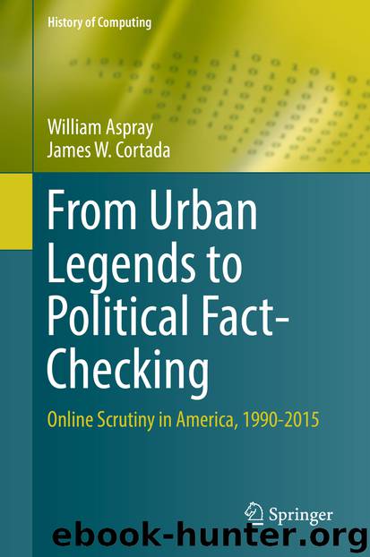 From Urban Legends to Political Fact-Checking by William Aspray & James W. Cortada