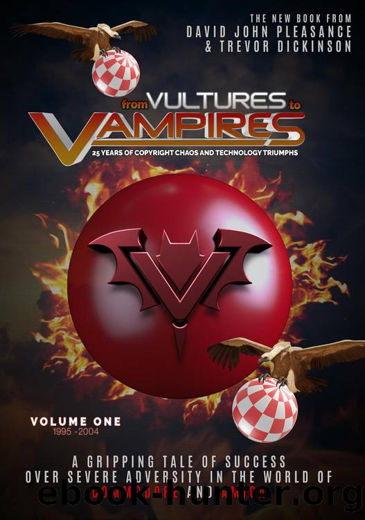 From Vultures to Vampires - volume one 1995-2004 by Pleasance David; Dickinson Trevor;
