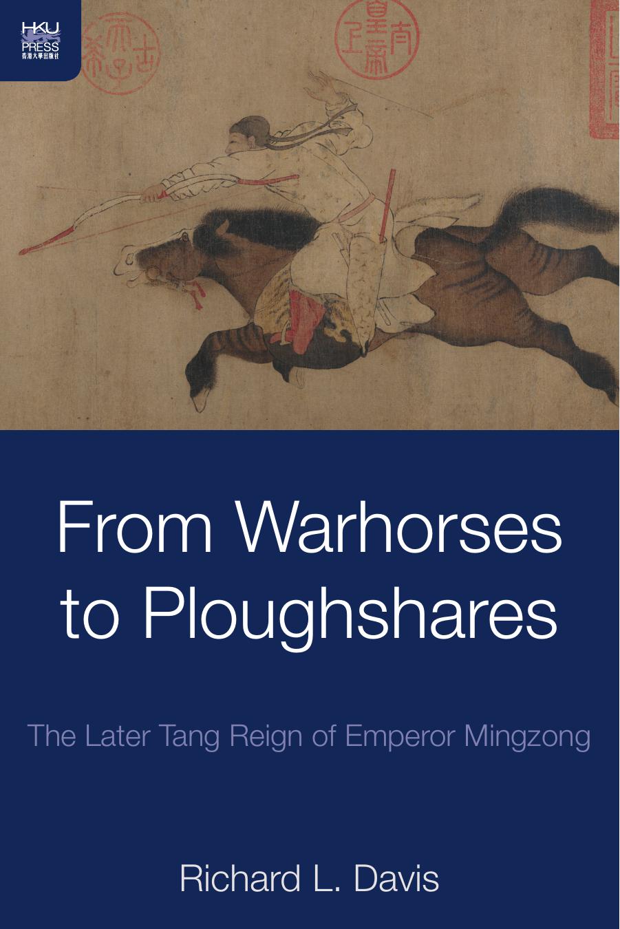 From Warhorses to Ploughshares by Richard L. Davis (A)