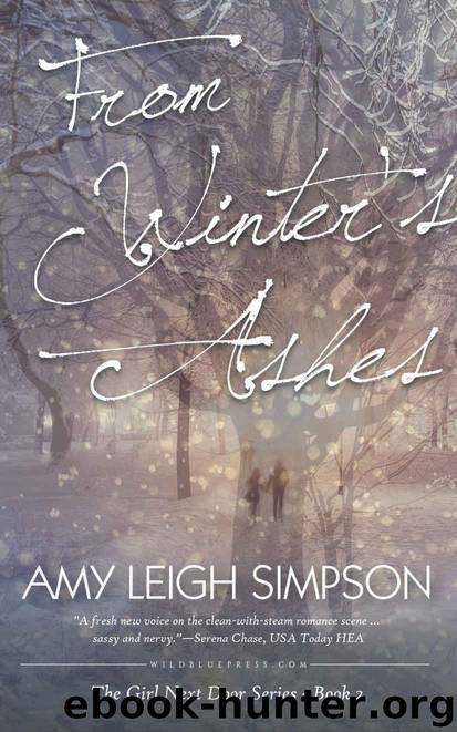 From Winter's Ashes: Girl Next Door Crime Romance Series - Book Two by Amy Leigh Simpson