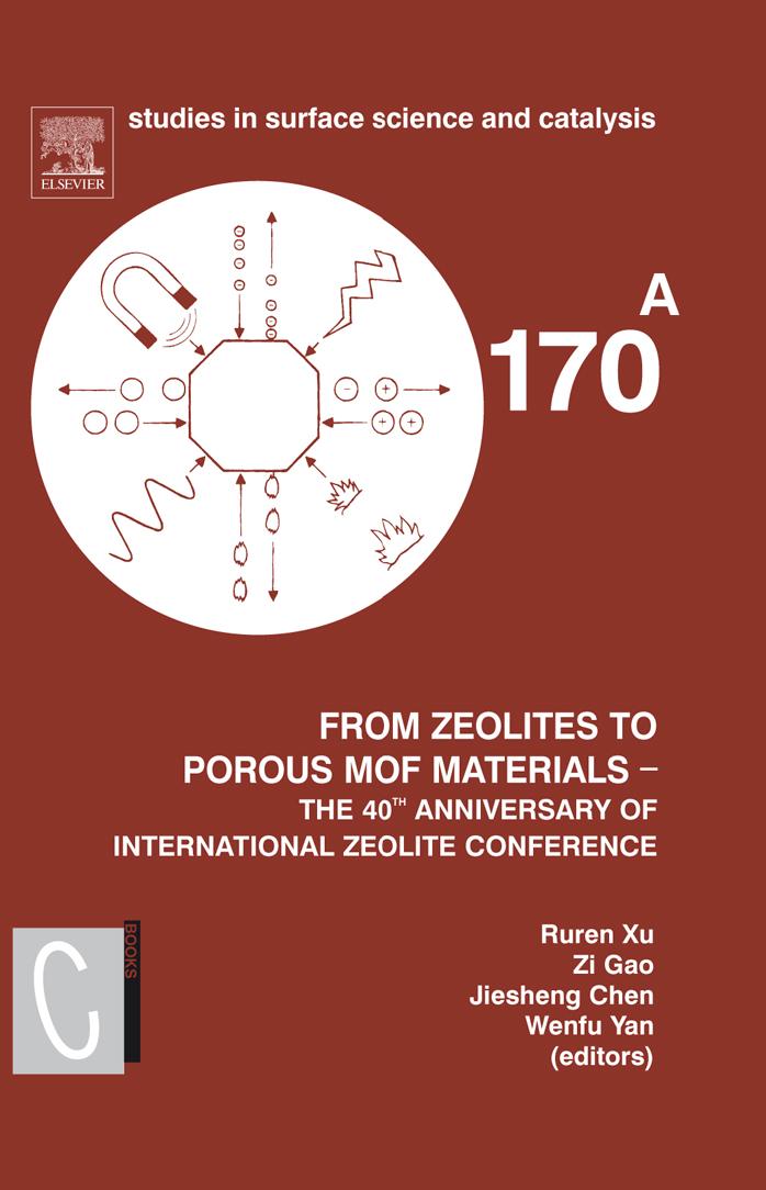 From Zeolites to Porous MOF Materials - the 40th Anniversary of International Zeolite Conference by Xu R. Gao Z. Chen J