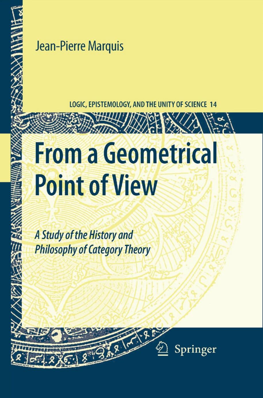 From a Geometrical Point of View: A Study of the History and Philosophy of Category Theory (Repost) by Unknow