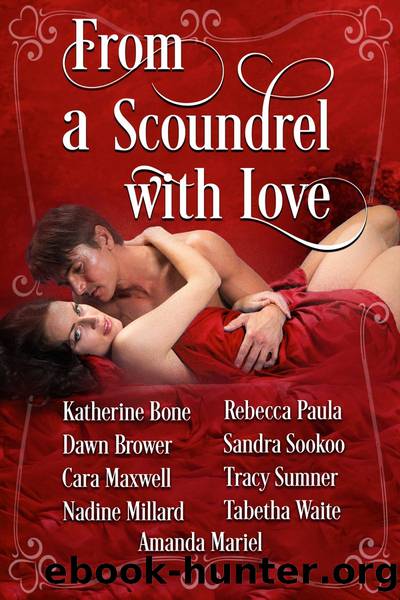 From a Scoundrel with Love by unknow