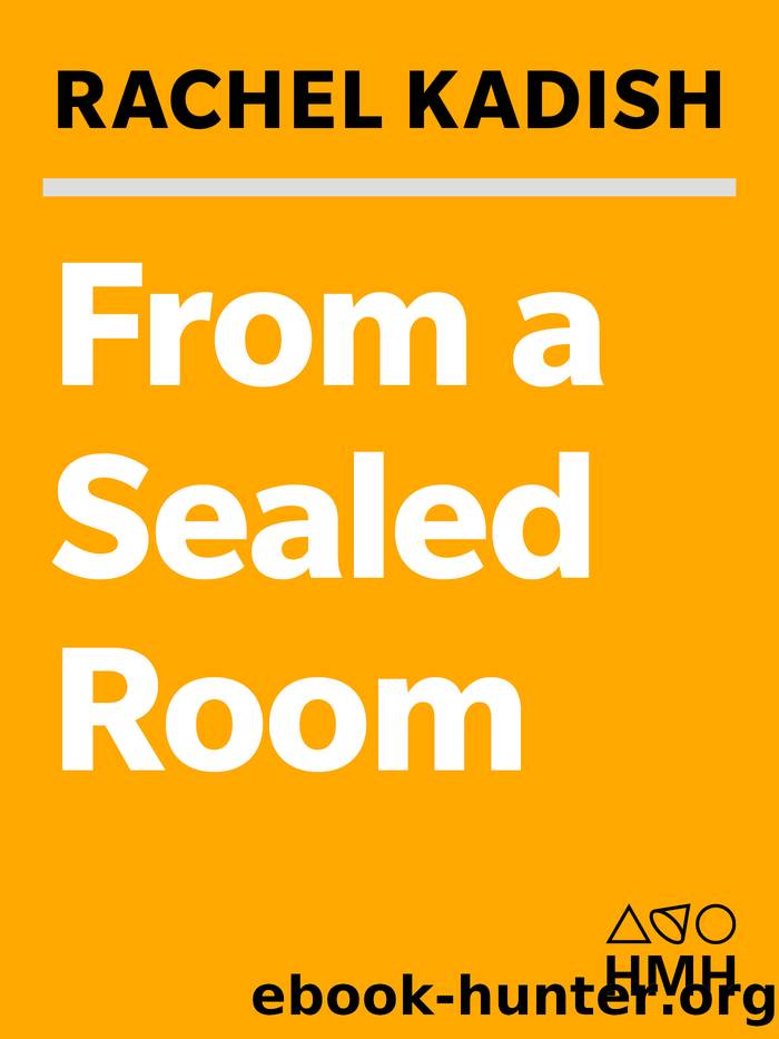 From a Sealed Room by Rachel Kadish