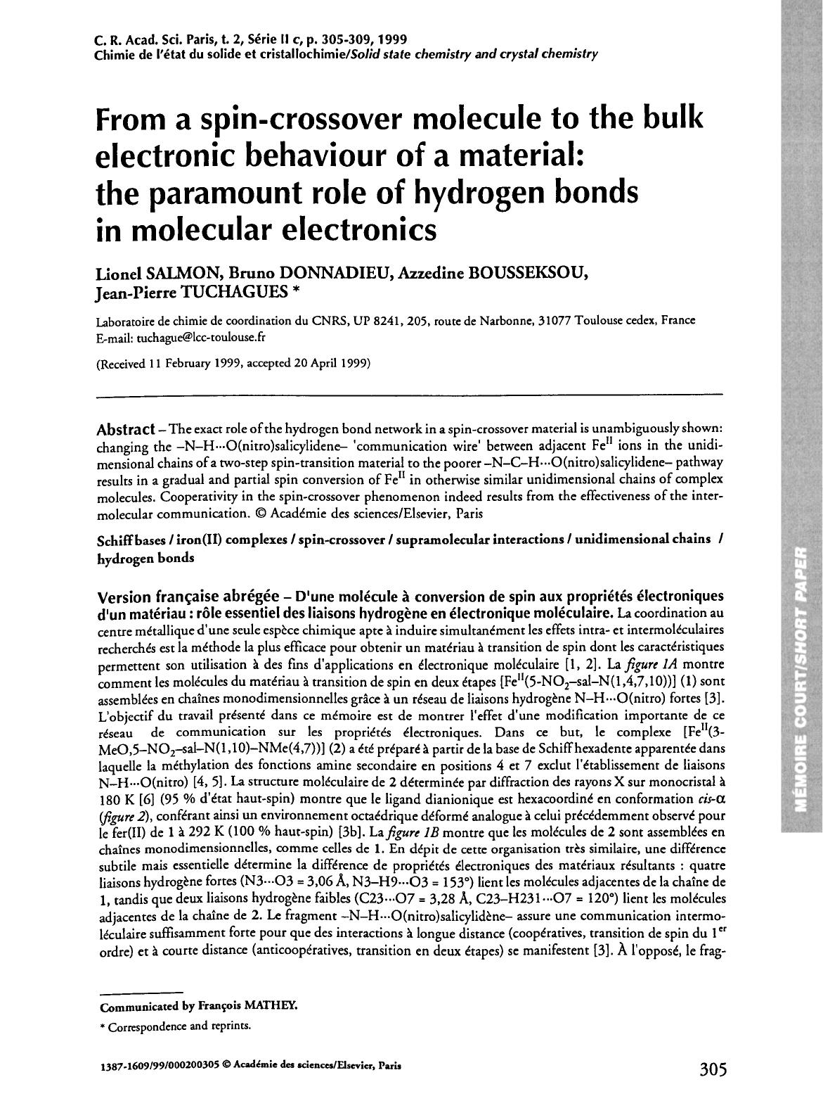 From a spin-crossover molecule to the bulk electronic behaviour of a material: the paramount role of hydrogen bonds in molecular electronics by Lionel Salmon; Bruno Donnadieu; Azzedine Bousseksou; Jean-Pierre Tuchagues