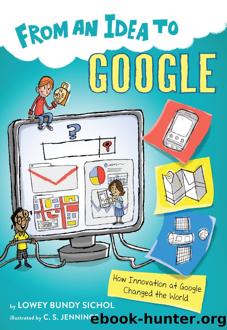 From an Idea to Google by Lowey Bundy Sichol