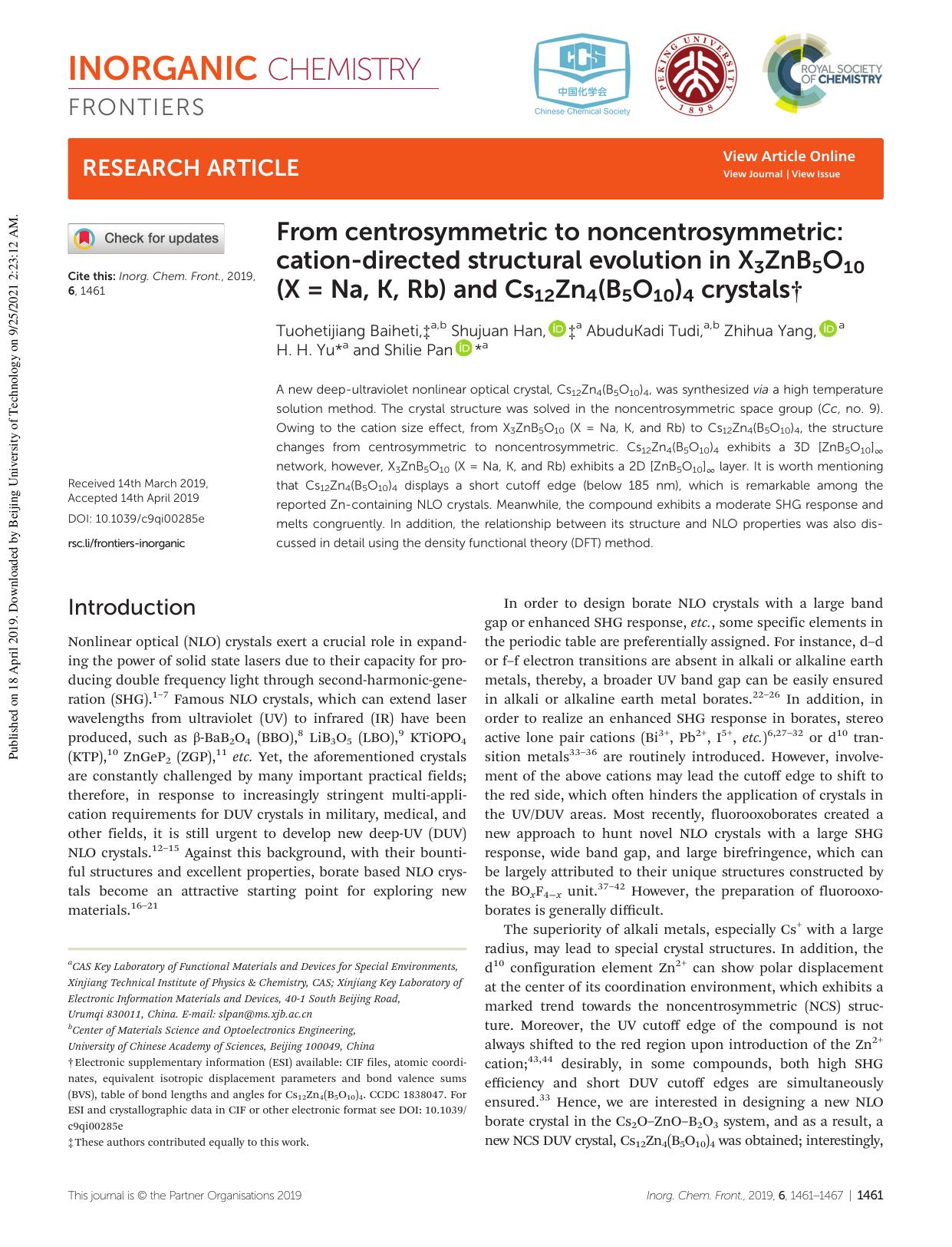 From centrosymmetric to noncentrosymmetric: cation-directed structural evolution in X3ZnB5O10 (X = Na, K, Rb) and Cs12Zn4(B5O10)4 crystals by Tuohetijiang Baiheti Shujuan Han AbuduKadi Tudi Zhihua Yang H. H. Yu Shilie Pan