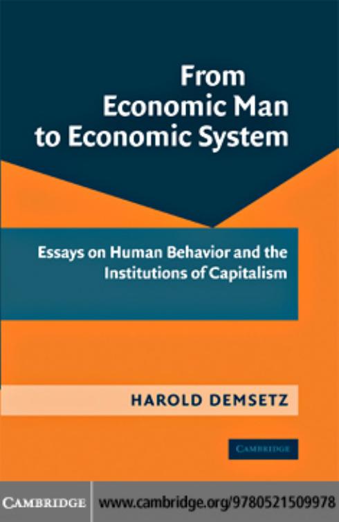 From economic man to economic system by Harold Demsetz