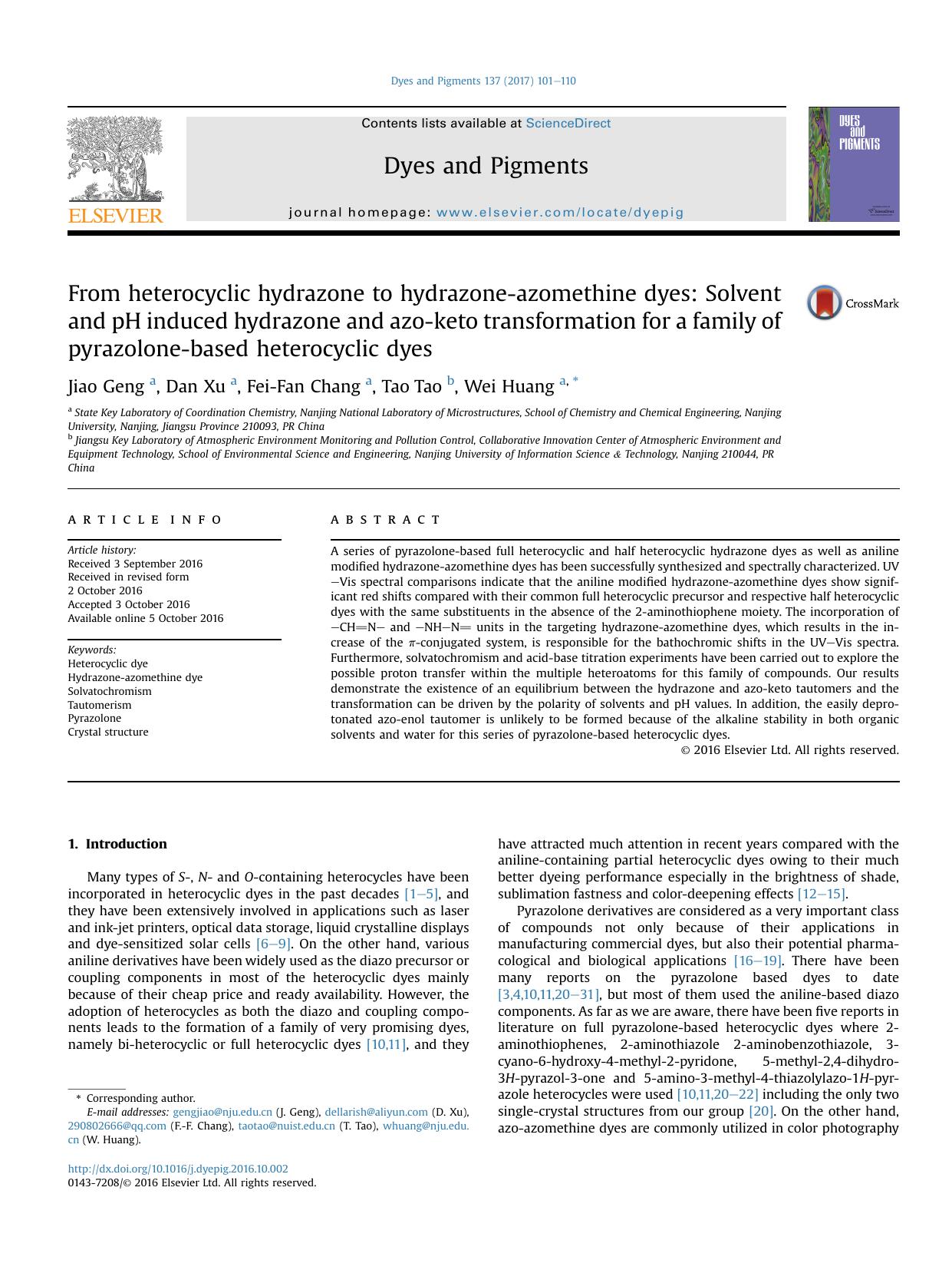From heterocyclic hydrazone to hydrazone-azomethine dyes: Solvent and pH induced hydrazone and azo-keto transformation for a family of pyrazolone-based heterocyclic dyes by Jiao Geng & Dan Xu & Fei-Fan Chang & Tao Tao & Wei Huang