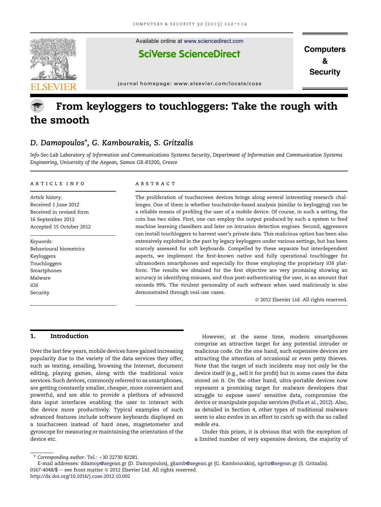 From keyloggers to touchloggers: Take the rough with the smooth by D. Damopoulos & G. Kambourakis & S. Gritzalis