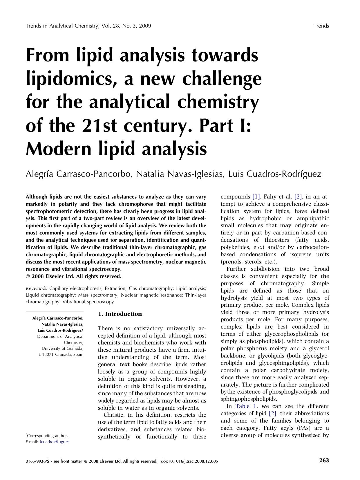 From lipid analysis towards lipidomics, a new challenge for the analytical chemistry of the 21st century. Part I: Modern lipid analysis by Alegría Carrasco-Pancorbo; Natalia Navas-Iglesias; Luis Cuadros-Rodríguez