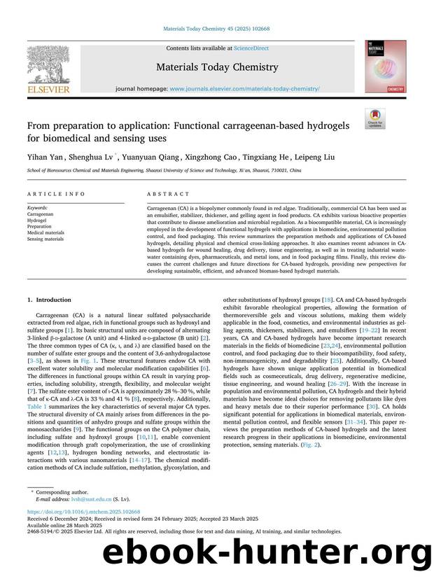 From preparation to application: Functional carrageenan-based hydrogels for biomedical and sensing uses by Yihan Yan & Shenghua Lv & Yuanyuan Qiang & Xingzhong Cao & Tingxiang He & Leipeng Liu