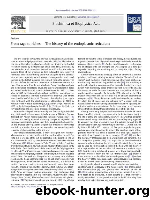 From rags to riches â The history of the endoplasmic reticulum by Maya Schuldiner & Blanche Schwappach