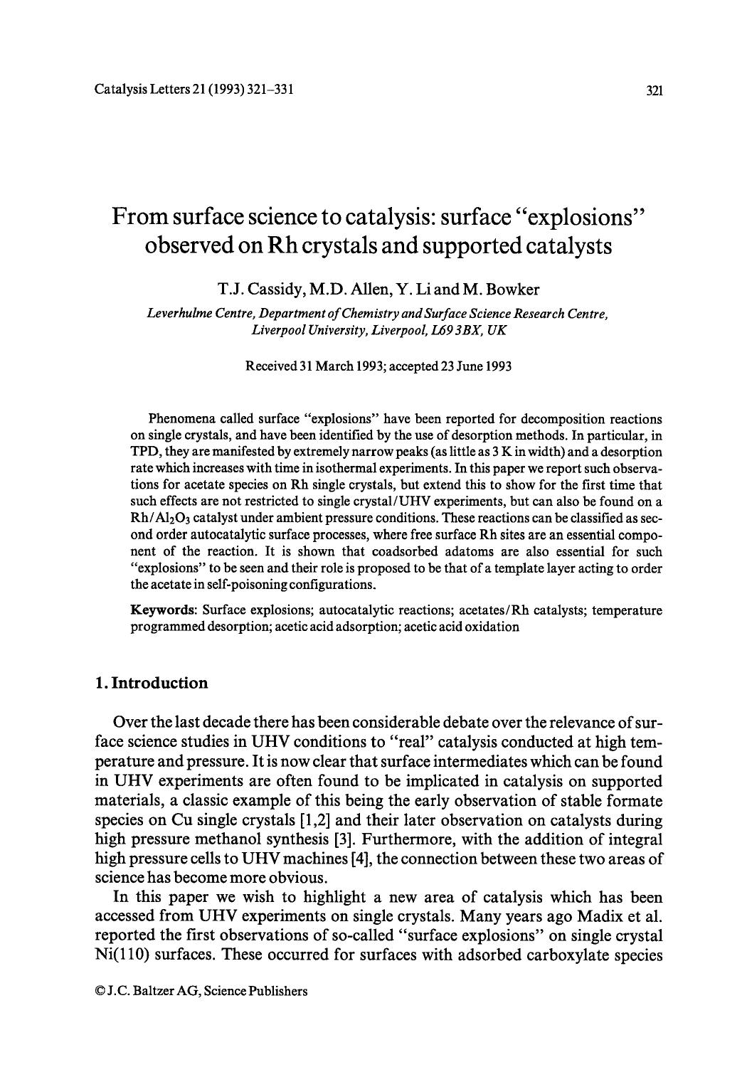 From surface science to catalysis: Surface &#x201C;explosions&#x201D; observed on Rh crystals and supported catalysts by Unknown