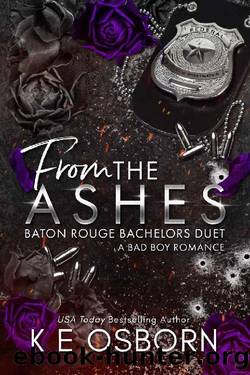 From the Ashes (Baton Rouge Bachelors Duet Book 2) by K E Osborn