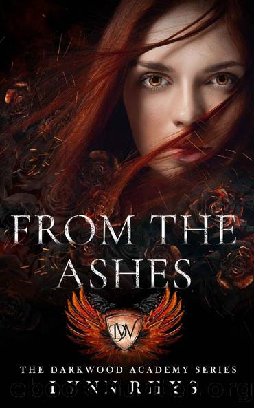 From the Ashes (The Darkwood Academy Series Book 1) by Lynn Rhys
