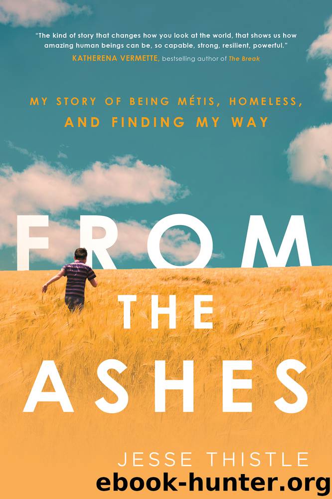 From the Ashes by Jesse Thistle
