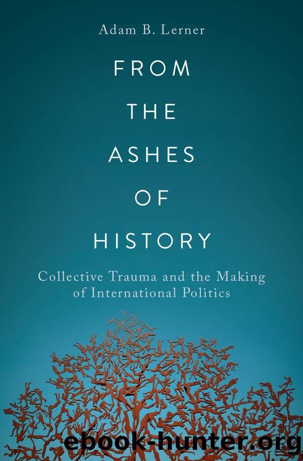 From the Ashes of History by Adam B. Lerner