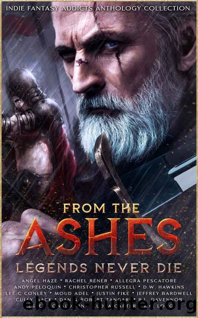 From the Ashes: Heroes Never Die by unknow