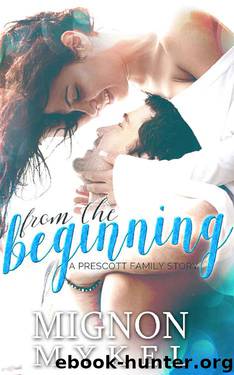 From the Beginning_A Prescott Family Story by Mignon Mykel