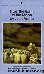 From the Earth to the Moon by Jules Verne; Lowell Bair