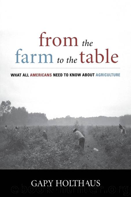 From the Farm to the Table by Gary Holthaus