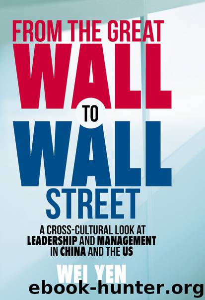 From the Great Wall to Wall Street by Wei Yen
