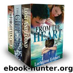 From the Heart: Romance, Mystery and Suspense a collection for everyone by Eckhart Lorhainne