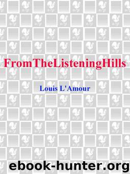 From the Listening Hills by Louis L'Amour