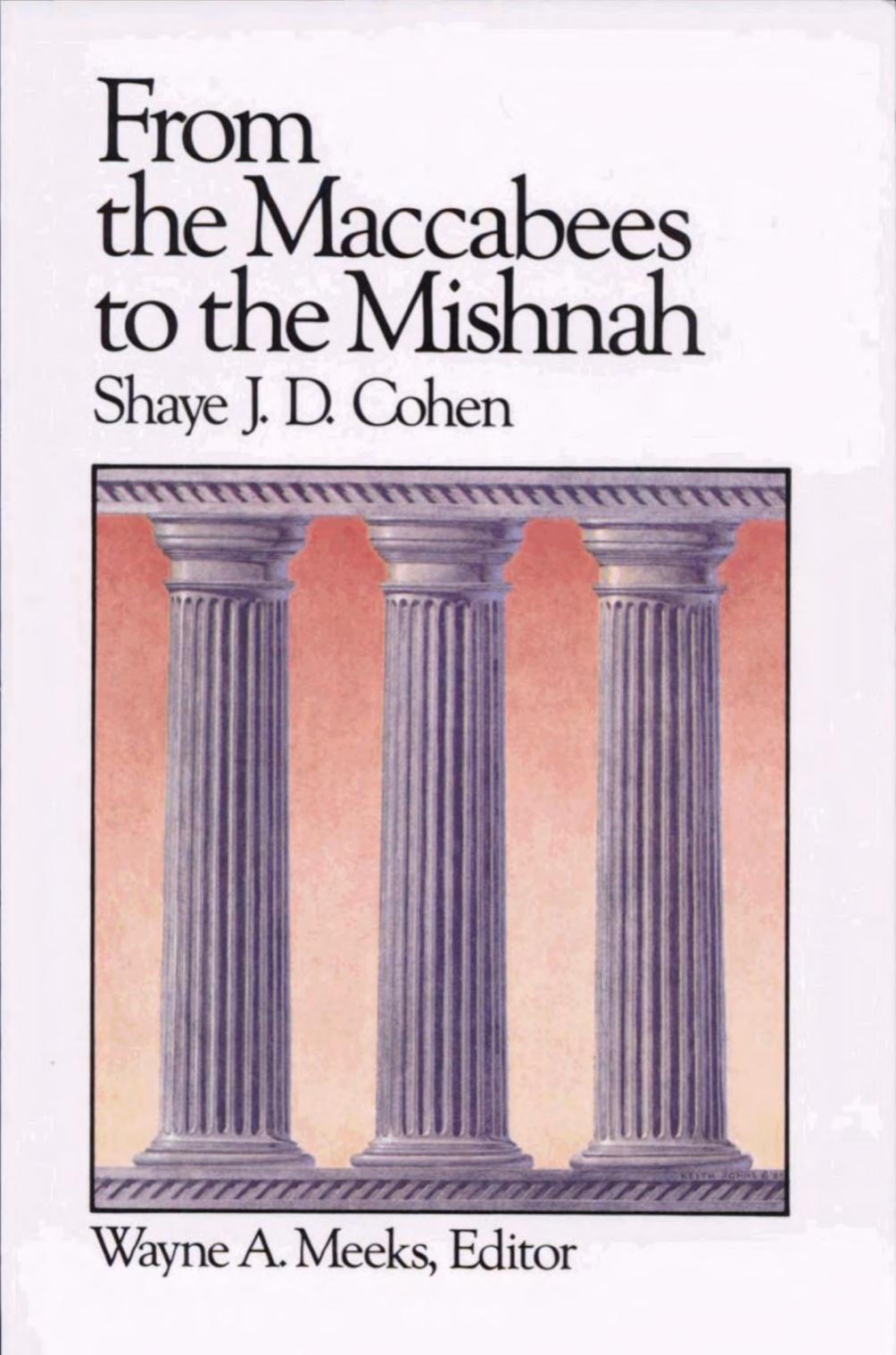 From the Maccabees to the Mishnah by Shaye J. D. Cohen