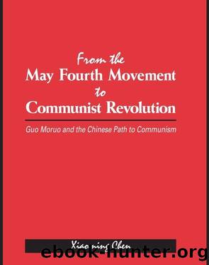 From the May Fourth Movement to Communist Revolution by Chen