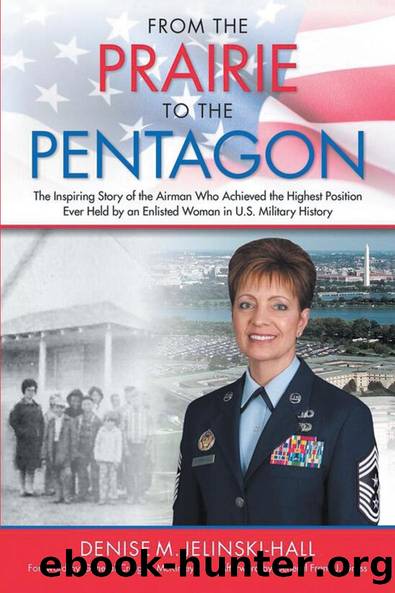 From the Prairie to the Pentagon by Denise M. Jelinski-Hall