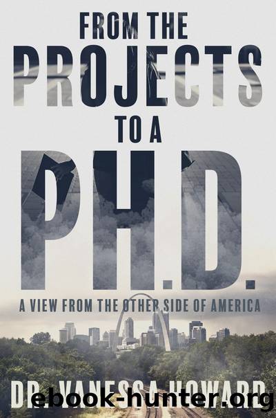 From the Projects to a Ph.D. by Dr. Vanessa S Howard