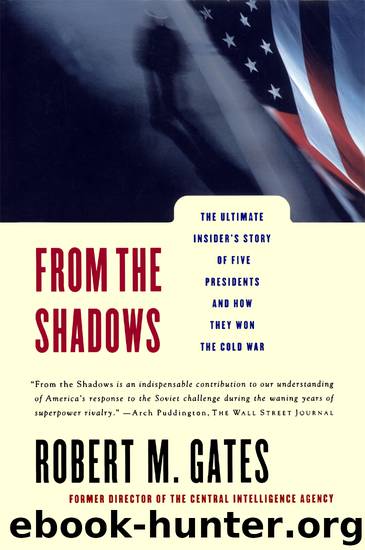 From the Shadows by Robert M. Gates
