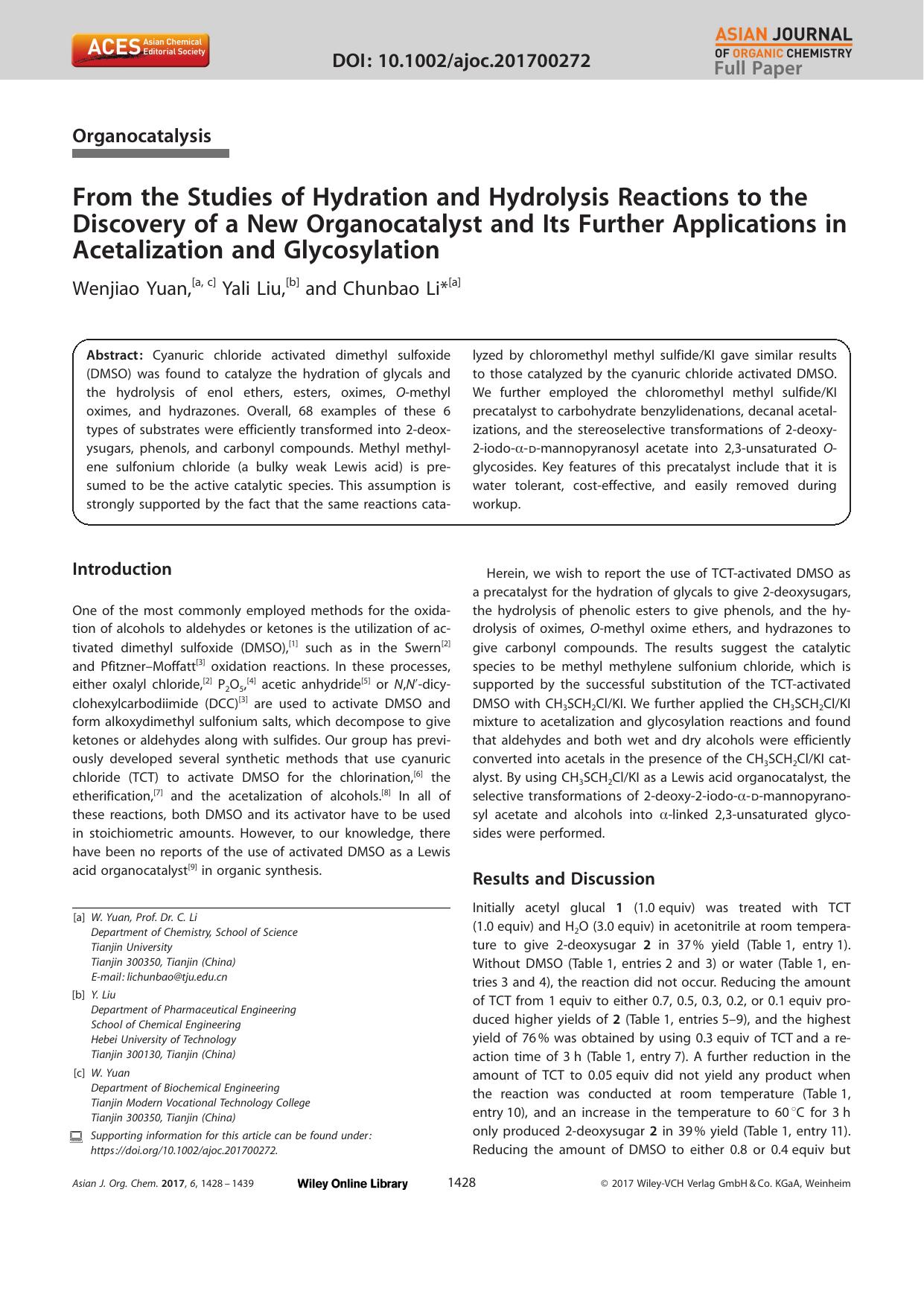 From the Studies of Hydration and Hydrolysis Reactions to the Discovery of a New Organocatalyst and Its Further Applications in Acetalization and Glycosylation by Unknown