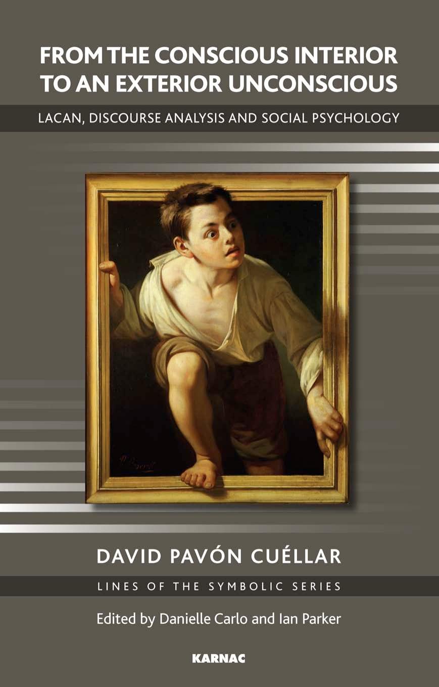 From the conscious interior to an exterior unconscious : Lacan, discourse analysis, and social psychology by David Pavón Cuéllar; Danielle Carlo Ian Parker (eds.)