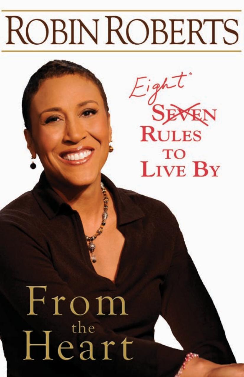 From the heart seven rules to live by by Robin Roberts