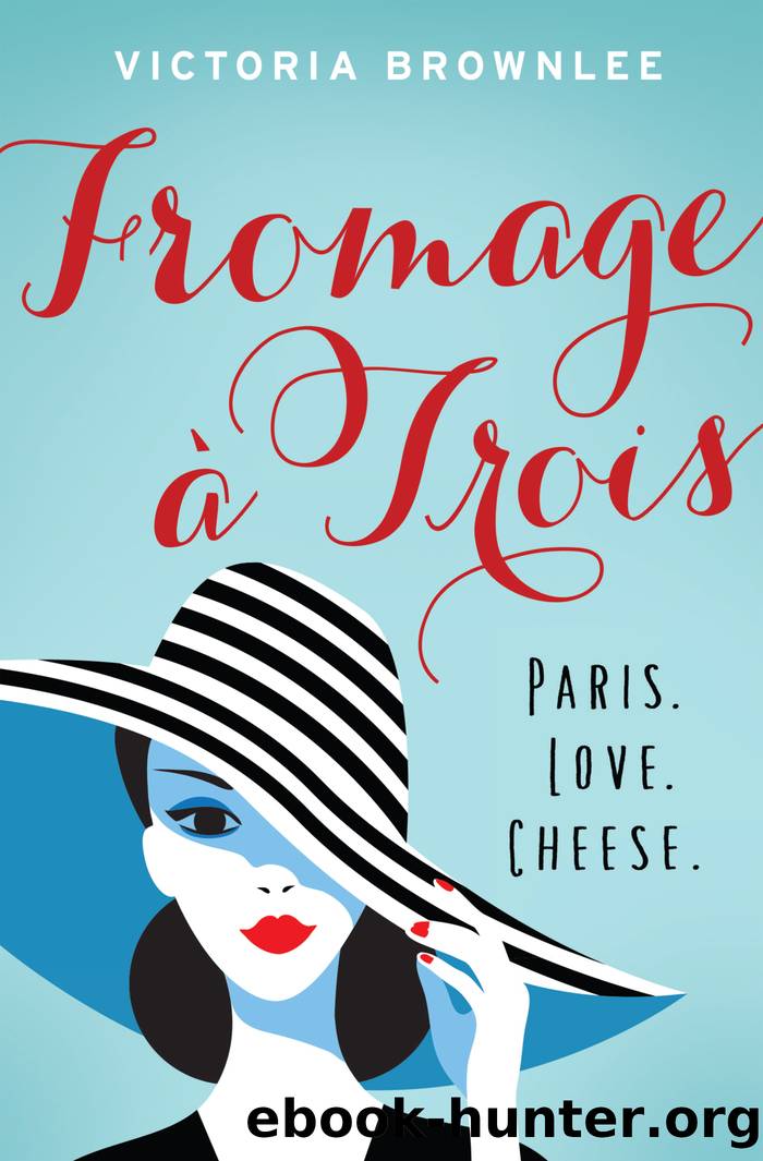 Fromage Ã  Trois by Victoria Brownlee
