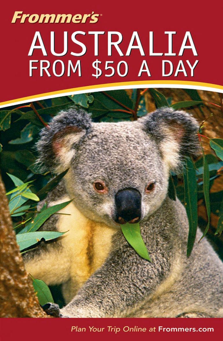 Frommer's Australia from $50 a Day by Marc Llewellyn Lee Mylne