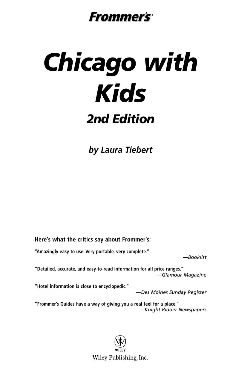 Frommer's Chicago with Kids (Frommer's With Kids) by Laura Tiebert