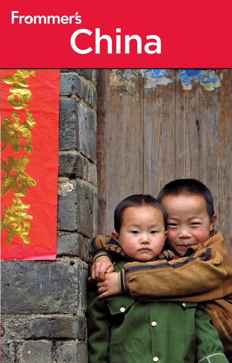 Frommer's China, 4th Edition (Frommer's Complete) by unknow