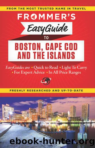 Frommer's EasyGuide to Boston, Cape Cod and the Islands by Laura M. Reckford & Laura Reckford