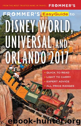 Frommer's EasyGuide to Disney World, Universal and Orlando 2017 by Jason Cochran