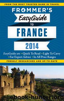 Frommer's EasyGuide to France 2014 by Margie Rynn