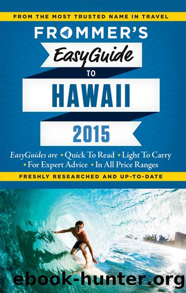Frommer's EasyGuide to Hawaii 2015 by Jeanette Foster