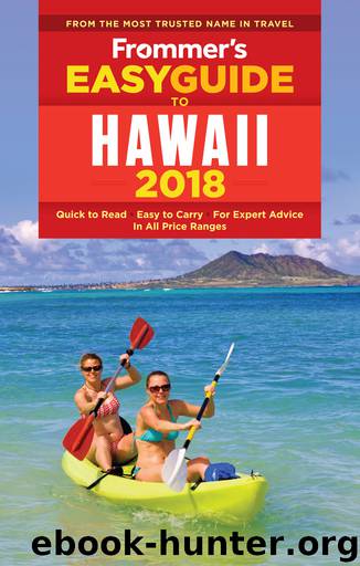 Frommer's EasyGuide to Hawaii 2018 by Jeanette Foster