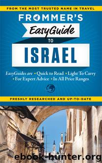 Frommer's EasyGuide to Israel by Robert Ullian