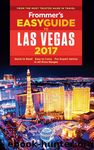 Frommer's EasyGuide to Las Vegas 2017 by Grace Bascos