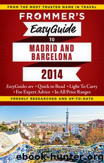 Frommer's EasyGuide to Madrid and Barcelona 2014 by Patricia Harris