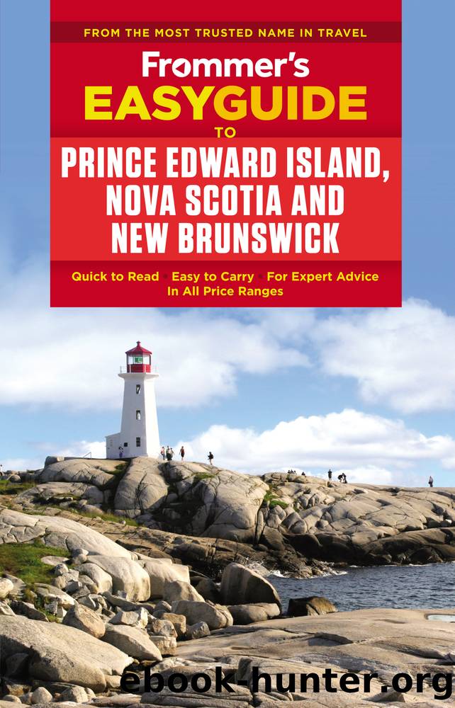 Frommer's EasyGuide to Prince Edward Island, Nova Scotia and New Brunswick by Darcy Rhyno